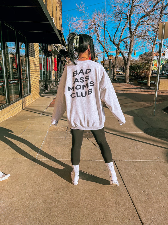 BADASS MOMS CLUB CREWNECK