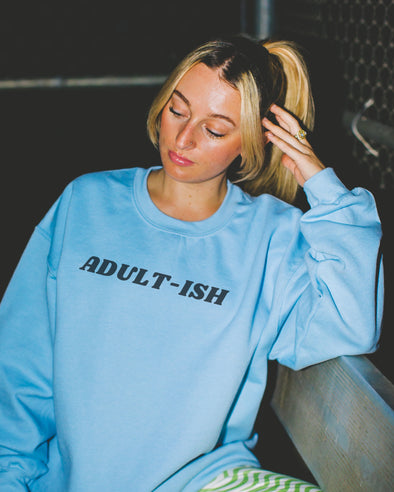 ADULT-ISH CREWNECK