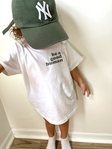 BE A GOOD HUMAN KIDS TEE