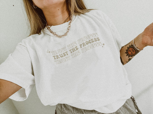 TRUST THE PROCESS TEE